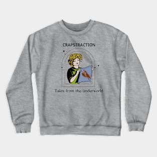 Tales From The Underworld Crewneck Sweatshirt